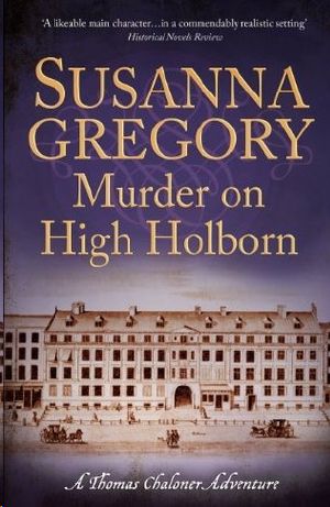 [Thomas Chaloner 09] • Murder on High Holborn